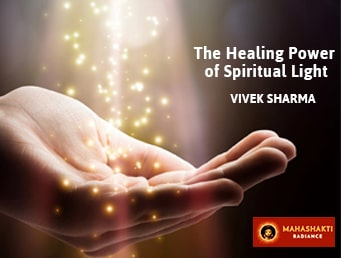 The Healing Power of Spiritual Light