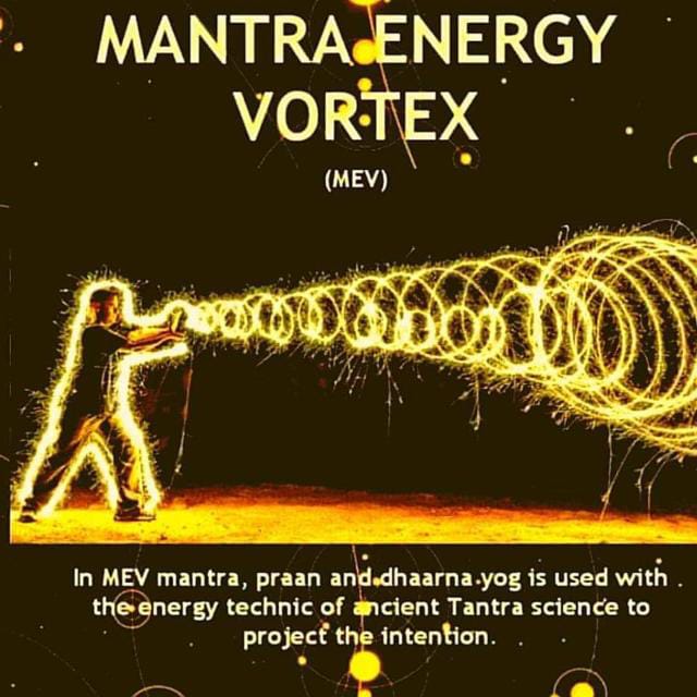 MANTRA ENERGY VORTEX(MEV) : AN ADVANCED HEALING SCIENCE