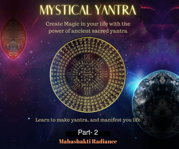 MYSTICAL YANTRAS - PART(2)