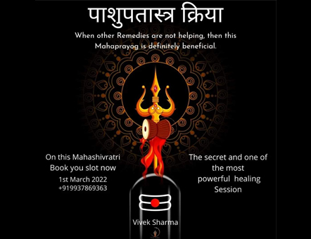 Pashupatastra Kriya Healing